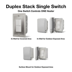 Duplex Stack Single Switch Controls one Heater